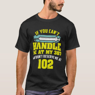 Camiseta Citação Divertida sobre Diabetes Se Você Não Aguen