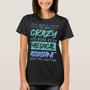 Camiseta Citação do Assistente Médico para Enfermeira Assis