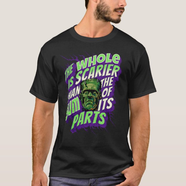 Camiseta Citação do Frankenstein Monster Funny (Frente)