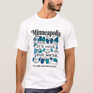 Camiseta Citação do Inverno Frio de Minneapolis Minnesota