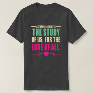 Camiseta Citação do Lover de Antropologia