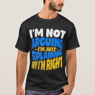 Camiseta Citação Engraçada Confiante - Estou apenas explica
