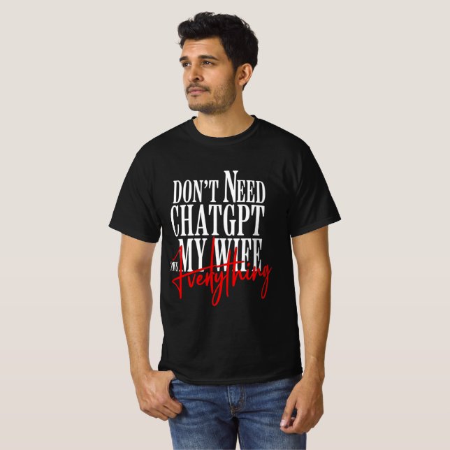 Camiseta Citação engraçada da esposa Chatgpt  (Frente Completa)