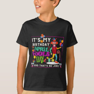Camiseta Citação engraçada de aniversário de abril Dia da m