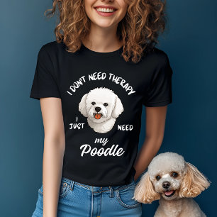 Camiseta Citação engraçada de cachorro de terapia poodle