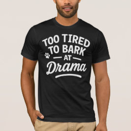 Camiseta Citação Engraçada de Cachorro Humor Animal de Esti