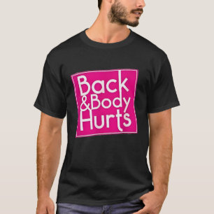 Camiseta Citação engraçada de dor nas costas Exercício Acad