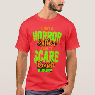 Camiseta Citação engraçada de escritor de terror Escritor d