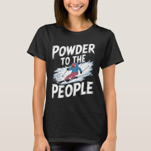 Camiseta Citação engraçada de esquiador Freerider - Pó até