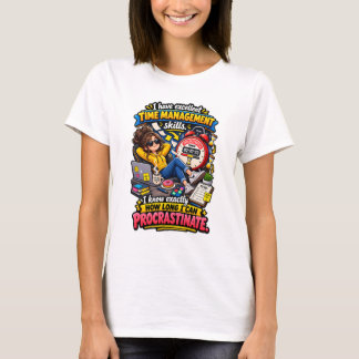 Camiseta Citação engraçada de gerenciamento de tempo de pro