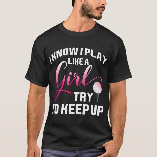 Camiseta Citação Engraçada De Golfe Para Mulheres E Meninas (Frente)