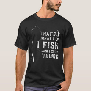 Camiseta Citação Engraçada de Peixe, É o Que Eu Faço Eu Pes