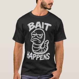 Camiseta Citação engraçada de pesca isca acontece