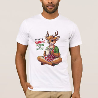 Camiseta Citação engraçada de pessoa da manhã de Natal do r