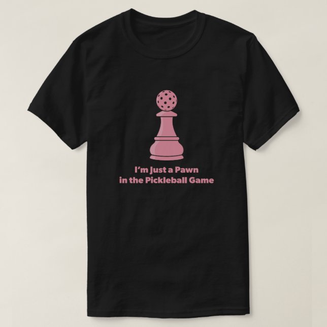 Camiseta Citação engraçada de Pickleball (Frente do Design)