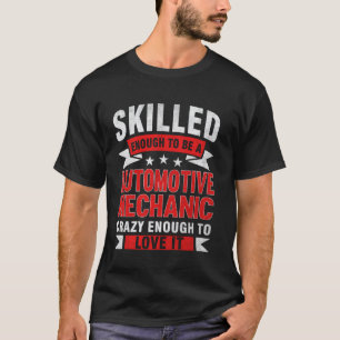 Camiseta Citação engraçada de profissão Mecânico automotivo