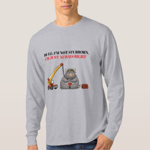 Camiseta Citação engraçada de Touro Teimoso - Humor Eu Esto