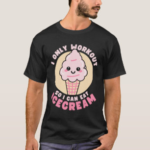 Camiseta Citação engraçada de treino de sorvete Kawaii