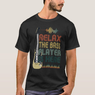 Camiseta Citação engraçada de violão baixo Relaxe O baixist