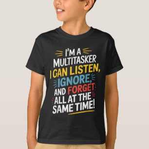 Camiseta Citação Engraçada Ditado Humorístico Multitarefa