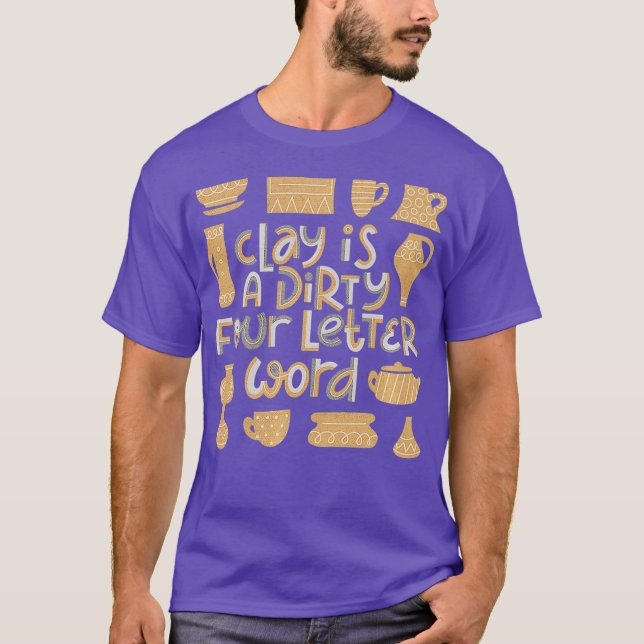 Camiseta Citação Engraçada do Clay Pottery para Potters Pre (Frente)