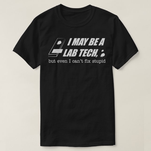 Camiseta Citação Engraçada do Laboratório Médico de Lab Tec (Frente do Design)