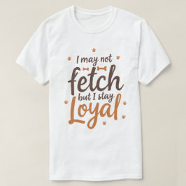 Camiseta Citação engraçada e leal de cachorro, arte canina 