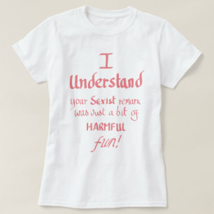 Camiseta Citação engraçada feminista sarcástica Rosa