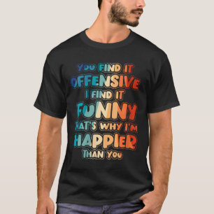 Camiseta Citação engraçada ofensiva sarcástica humor femini