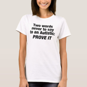 Camiseta Citação engraçada sobre Autismo, Camiseta, Present
