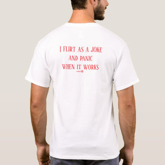 Camiseta Citação Eu Flirto Por Diversão Pânico