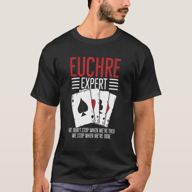 Camiseta Citação Euchre De Jogo De Cartão Para Um Jogador E (Frente)
