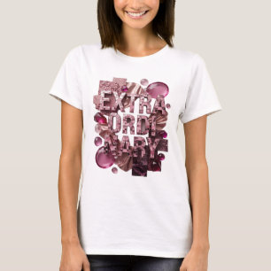 Camiseta Citação EXTRAORDINÁRIA Witty Rosa Design