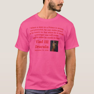 Camiseta Citação Famosa de Drácula Vlad, o Empalador garota