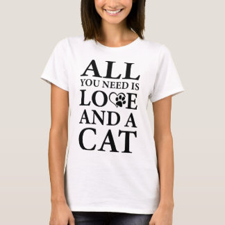 Camiseta Citação Fofa Tudo o que Você Precisa é Amor e um G