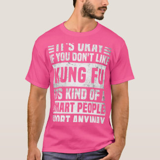 Camiseta Citação Funny Kung Fu Para Homens E Mulheres Legal