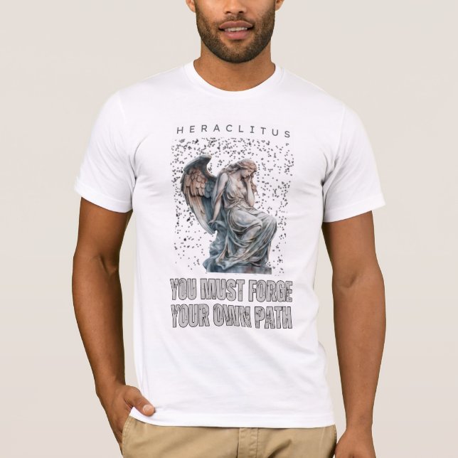 Camiseta Citação Heraclitus - Fortaleça Seu Próprio Caminho (Frente)