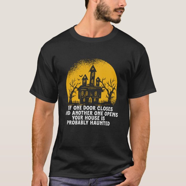 Camiseta Citação Inspiracional Casa Assombrada ao Dia de as (Frente)