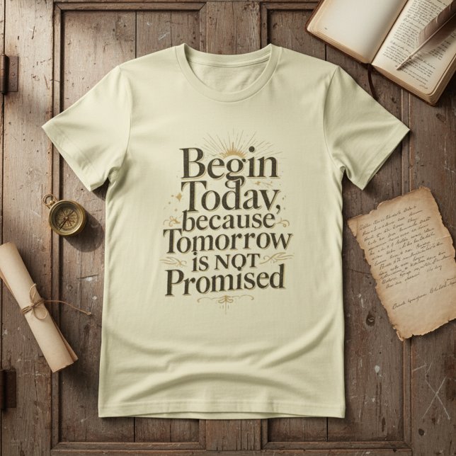 Camiseta Citação Inspiradora de Hoje (Criador carregado)