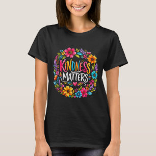 Camiseta Citação Inspiradora Flor Colorida Bondade