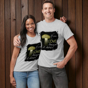 Camiseta Citação Inspiradora Luz Solar de Cogumelo Brilhant