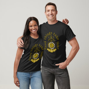 Camiseta citação inspiradora vintage boas coisas levam temp