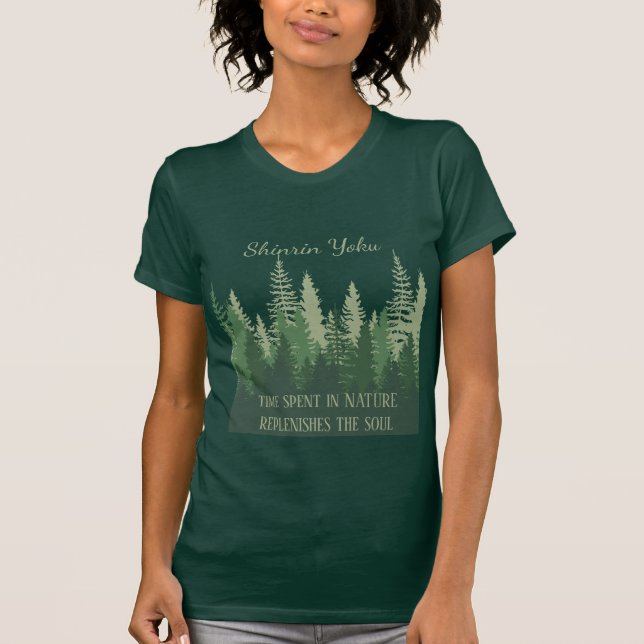 Camiseta Citação Inspirativa da Floresta Shinrin-yoku (Frente)