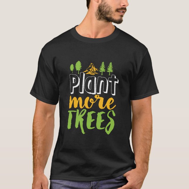 Camiseta Citação Inspirativa do Dia da Terra Plante Mais Ár (Frente)