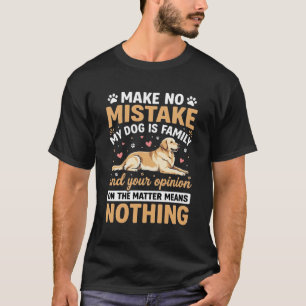 Camiseta Citação Meu Cachorro é Família