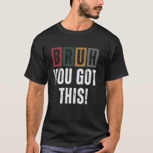 Camiseta Citação Motivacional Cara, Você Consegue! Divertid