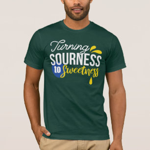 Camiseta Citação Motivacional de Limão de Areia a Doce