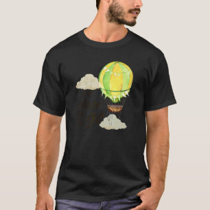 Camiseta Citação Motivacional de Passeio de Balão Balão de