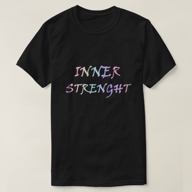 Camiseta Citação Motivacional de Vida Inner Steght (Frente do Design)