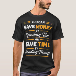 Camiseta Citação Motivacional Divertida para Economizar Din